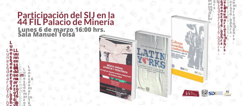 Participación del SIJ en la 44 FIL